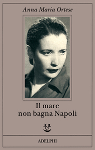 Il mare non bagna Napoli book cover