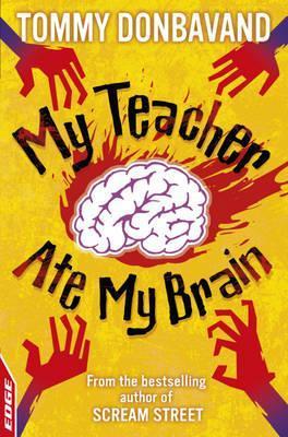My Teacher Ate My Brain book cover