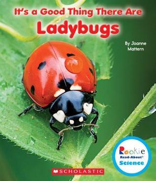It's a Good Thing There are Ladybugs book cover