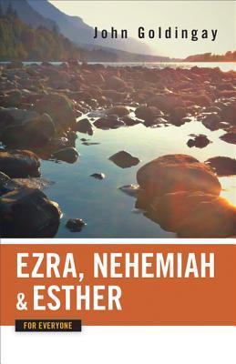 Ezra, Nehemiah, and Esther for Everyone book cover