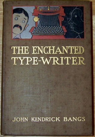 The Enchanted Type-Writer book cover