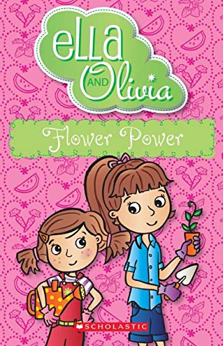 Flower Power (Ella and Olivia 11) book cover