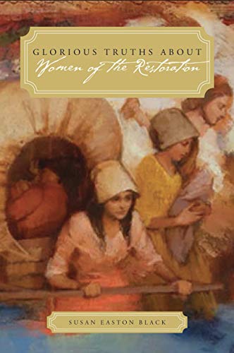 Glorious Truths about Women of the Restoration book cover