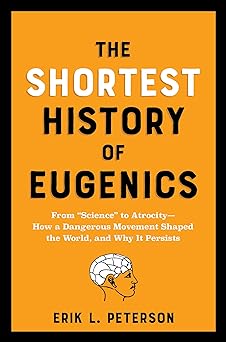 The Shortest History of Eugenics book cover