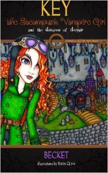 Key the Steampunk Vampire Girl and the Dungeon of Despair book cover