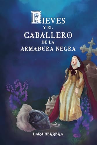 Nieves y el caballero de la armadura negra book cover