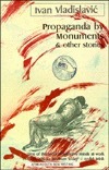 Propaganda by monuments & other stories book cover