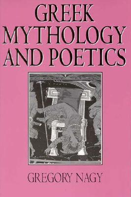 Greek Mythology and Poetics book cover