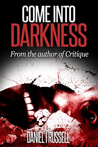 Come Into Darkness book cover