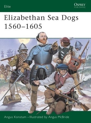 Elizabethan Sea Dogs 1560-1605 book cover