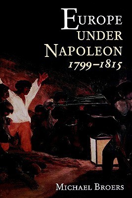 Europe Under Napoleon, 1799-1815 book cover