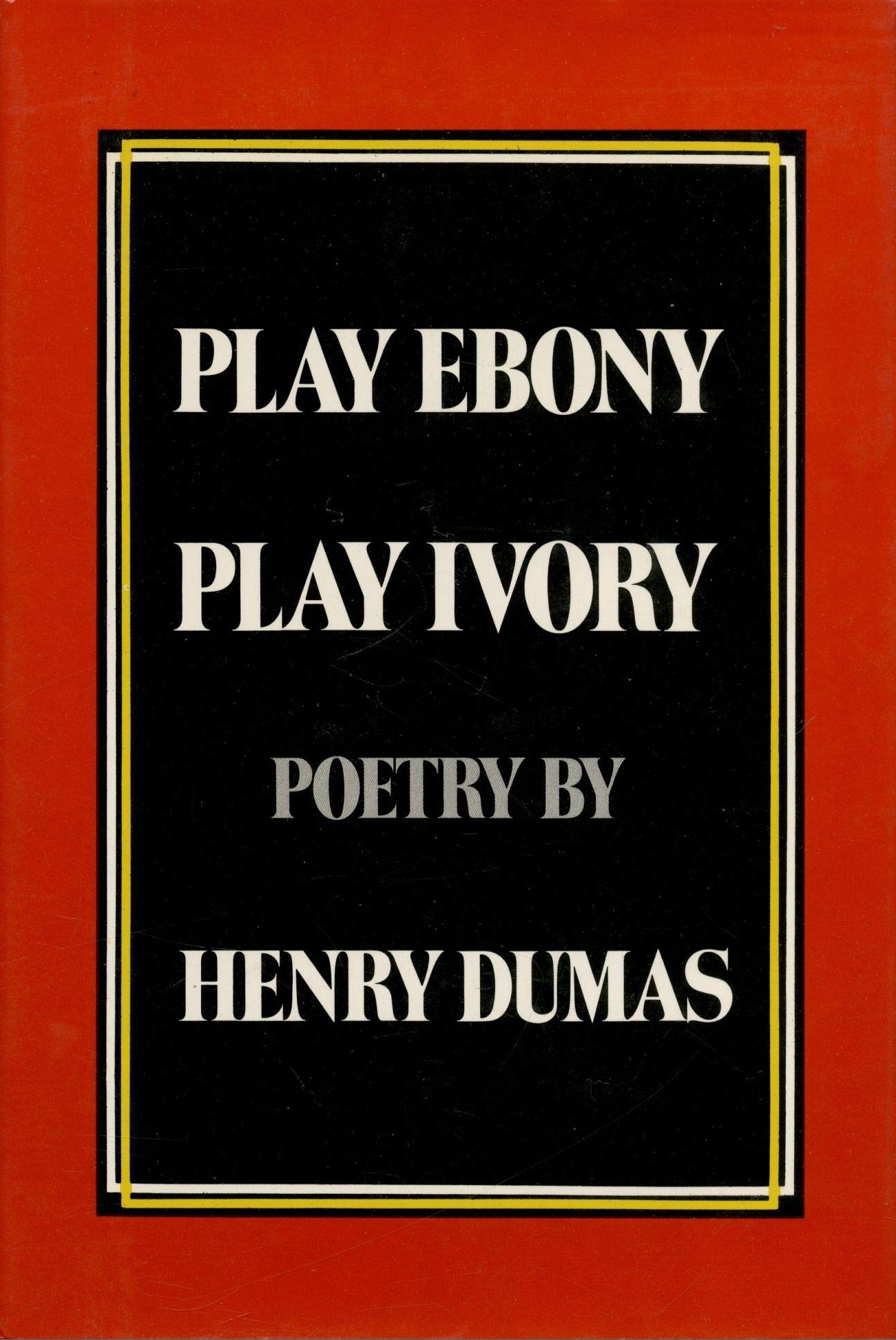 Play Ebony Play Ivory book cover