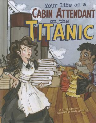 Your Life as a Cabin Attendant on the Titanic book cover
