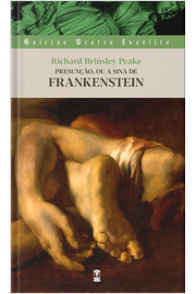 Presumption, or the Fate of Frankenstein book cover