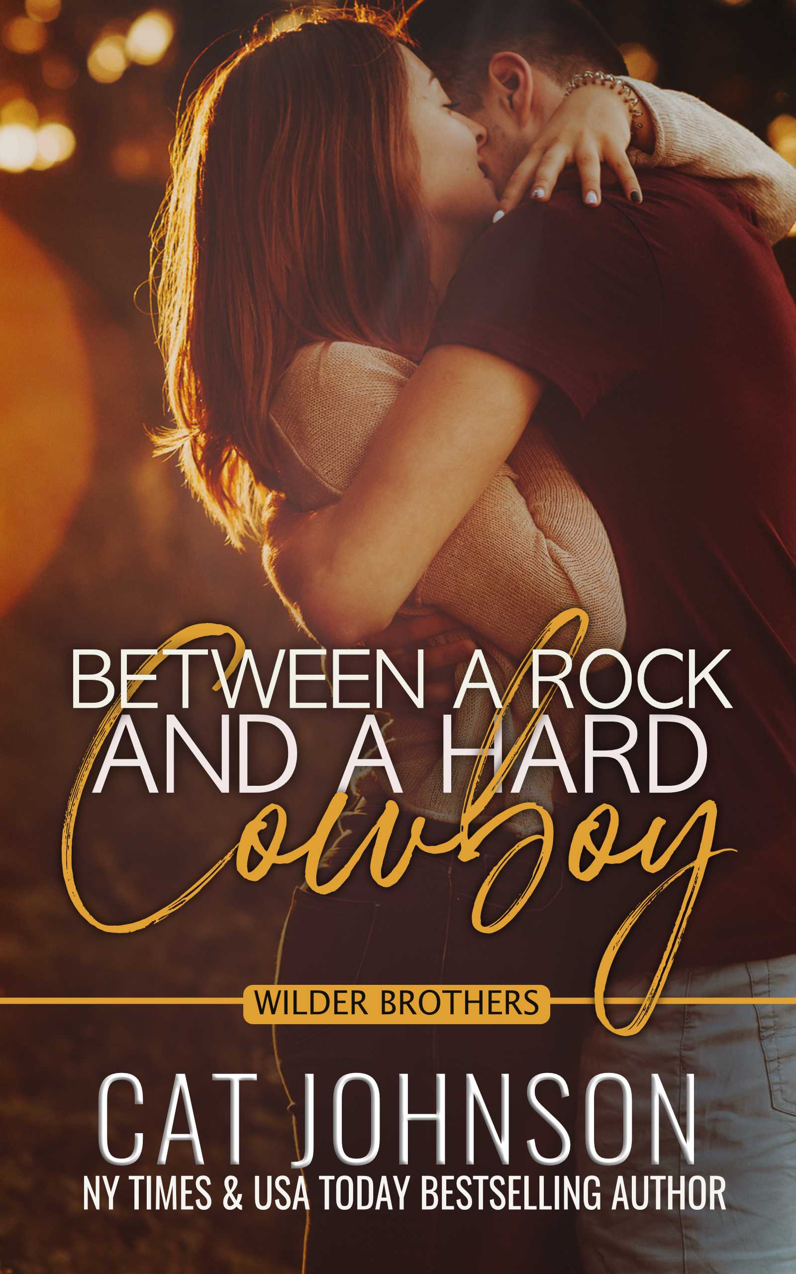 Between a Rock and a Hard Cowboy book cover