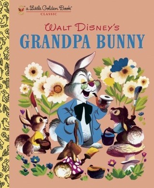 Walt Disney's Grandpa Bunny book cover
