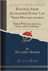Episodes From Alexander Dumas' Les Trois Mousquetaires book cover