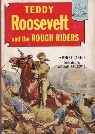 Teddy Roosevelt And The Rough Riders book cover