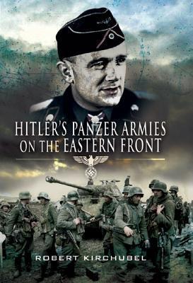Hitler's Panzer Armies On The Eastern Front book cover