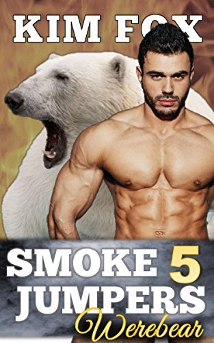 Smokejumpers Werebear 5 book cover
