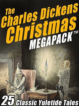 The Charles Dickens Christmas MEGAPACK ® book cover
