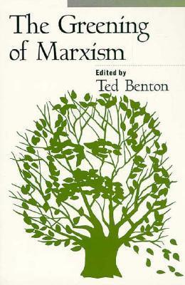 The Greening of Marxism book cover