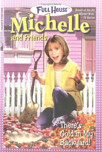 There's Gold in My Backyard book cover