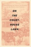 On the Courthouse Lawn book cover
