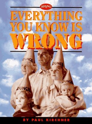 Everything You Know Is Wrong book cover
