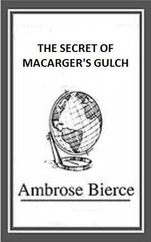 The Secret of Macarger's Gulch book cover