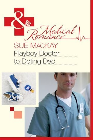Playboy Doctor to Doting Dad book cover