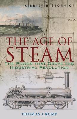 A Brief History of the Age of Steam book cover