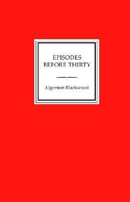 Episodes Before Thirty book cover