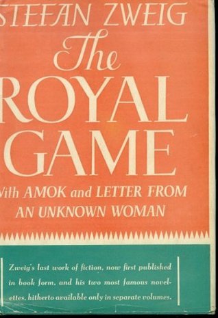 The royal game. Amok. Letter from an unknown woman book cover