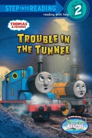 Trouble in the Tunnel (Thomas & Friends) book cover
