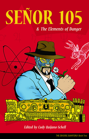 Señor 105 & The Elements of Danger book cover