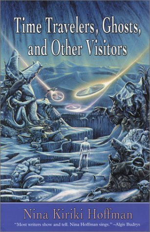 Time Travelers, Ghosts, and Other Visitors book cover