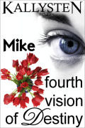 Fourth Vision of Destiny - Mike book cover