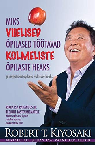 MIKS VIIELISED ÕPILASED TÖÖTAVAD KOLMELISTE ÕPILASTE HEAKS book cover