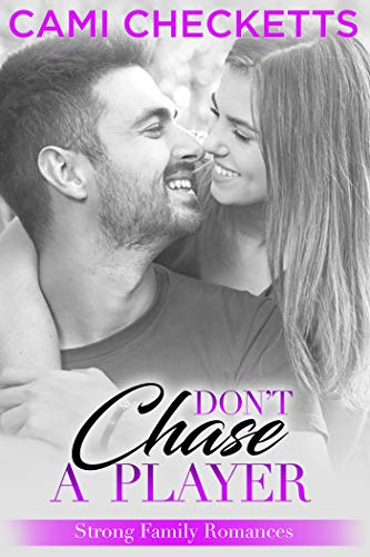 Don't Chase a Player book cover