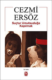 Suçtur Umutsuzluğa Kapılmak book cover