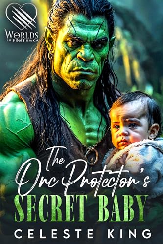 The Orc Protector's Secret Baby book cover
