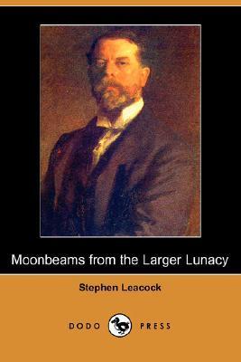 Moonbeams from the Larger Lunacy book cover