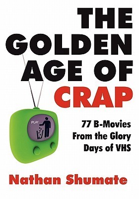The Golden Age of Crap book cover