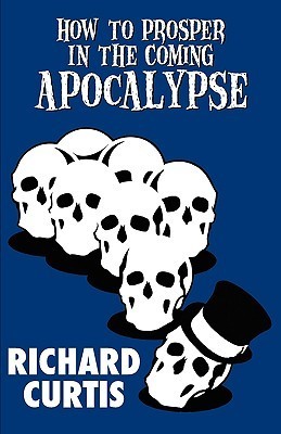 How to Prosper in the Coming Apocalypse book cover