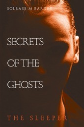 Secrets of the Ghosts book cover 1