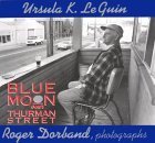 Blue Moon Over Thurman Street book cover