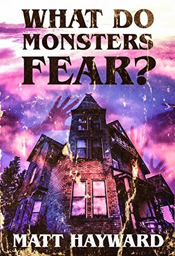 What Do Monsters Fear? book cover