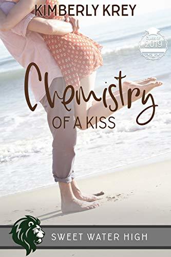 Chemistry of a Kiss book cover