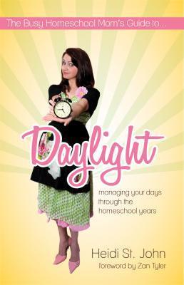 The Busy Homeschool Mom's Guide to Daylight book cover